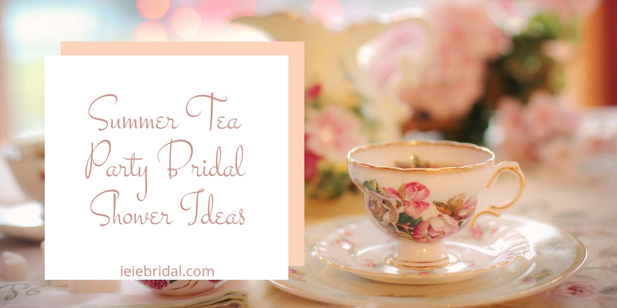 Summer Tea Party Bridal Shower Ideas  ieie