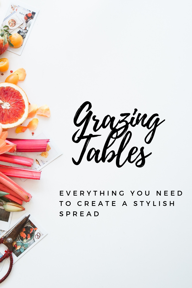 How to Create a Stylish Grazing Table – ieie