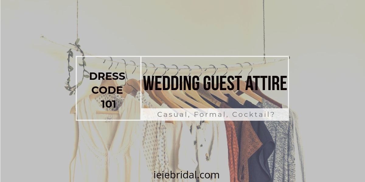 Dress Code 101: Wedding Guest Attire